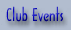 Latest Club Events
